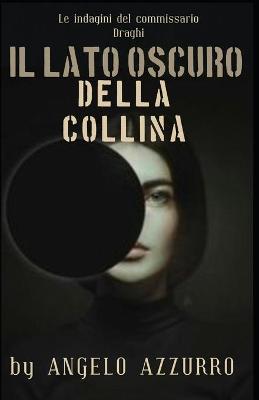 Cover of Il lato oscuro della collina