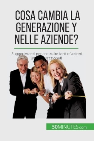 Cover of Cosa cambia la Generazione Y nelle aziende?