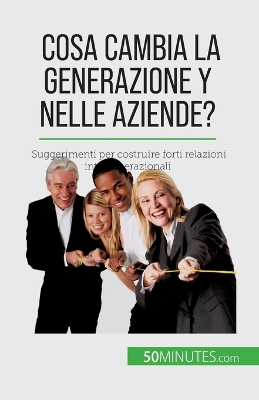 Book cover for Cosa cambia la Generazione Y nelle aziende?