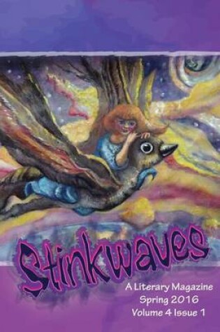 Cover of Stinkwaves Spring 2016
