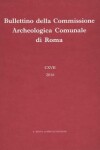 Book cover for Bullettino Della Commissione Archeologica Comunale Di Roma 117, 2016