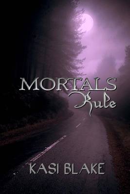 Book cover for Mortals Rule