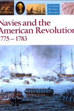 Cover of Navies and the American Revolution, 1775-1783