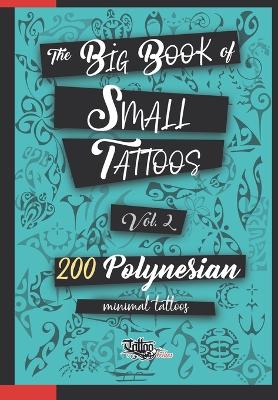 Cover of The Big Book of Small Tattoos - Vol.2