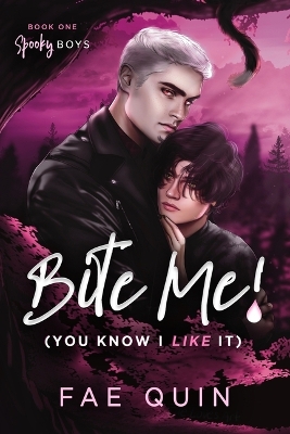 Book cover for Bite Me! (You Know I Like It) MM Paranormal Vampire Romance