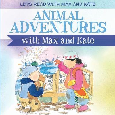 Book cover for Animal Adventures with Max and Kate
