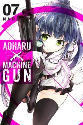 Book cover for Aoharu X Machinegun, Vol. 7