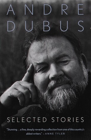 Book cover for Selected Stories of Andre Dubus