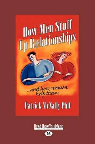 Cover of How Men Stuff Up Relationships