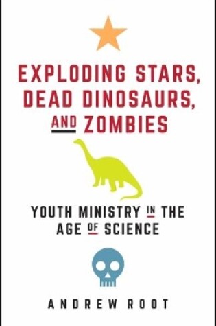 Cover of Exploding Stars, Dead Dinosaurs, and Zombies