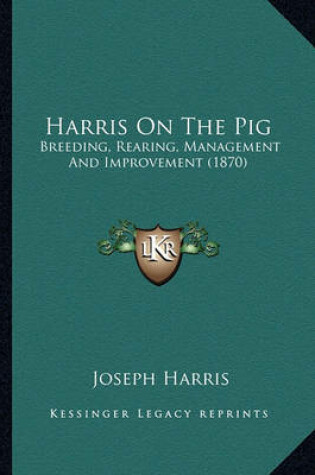 Cover of Harris on the Pig Harris on the Pig