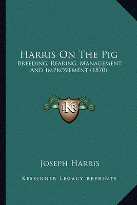 Book cover for Harris on the Pig Harris on the Pig