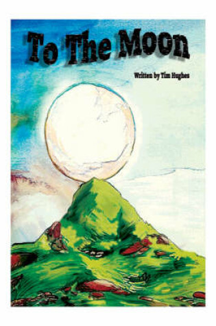 Cover of To the Moon