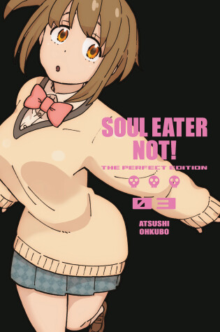 Cover of Soul Eater Not!: The Perfect Edition 03