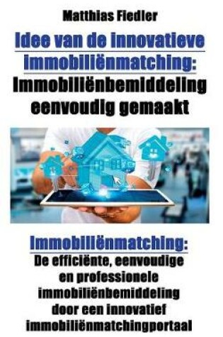 Cover of Idee Van de Innovatieve Immobiliënmatching