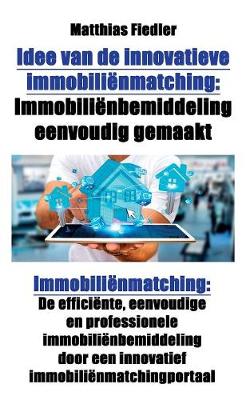 Book cover for Idee Van de Innovatieve Immobiliënmatching