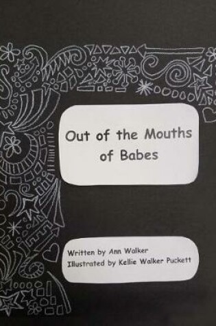 Cover of Out of the Mouths of Babes