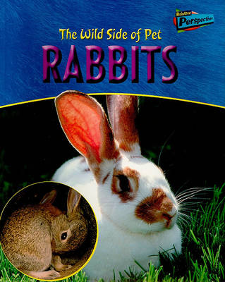 Book cover for The Wild Side of Pet Rabbits