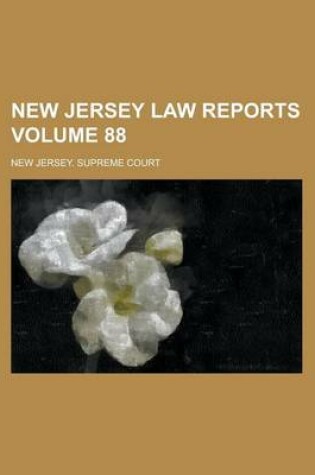 Cover of New Jersey Law Reports Volume 88