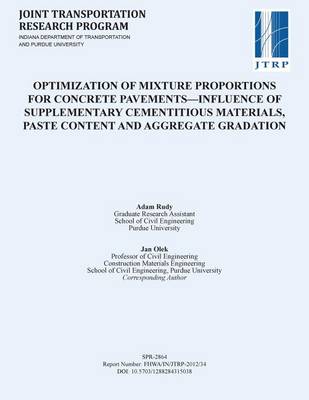 Book cover for Optimization of Mixture Proportions for Concrete Pavements Influence of Supplementary Cementitious Materials, Paste Content and Aggregate Gradation