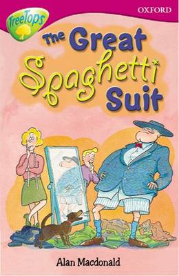 Book cover for Oxford Reading Tree: Level 10: Treetops More Stories A: the Great Spaghetti Suit