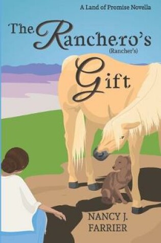 Cover of The Ranchero's Gift