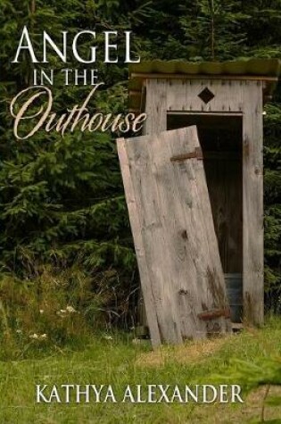 Cover of Angel in the Outhouse