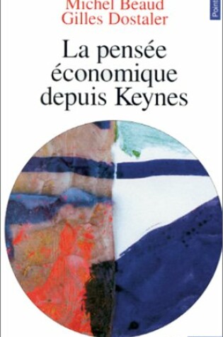 Cover of Pens'e 'Conomique Depuis Keynes(la)