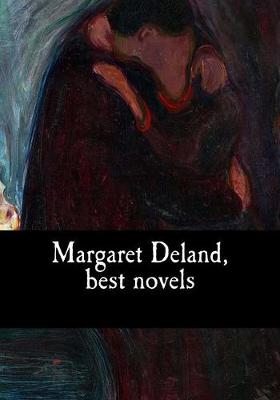Book cover for Margaret Deland, best novels