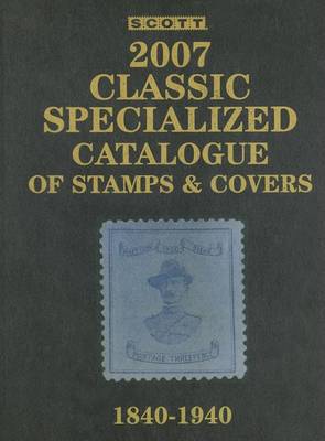 Cover of Scott Classic Specialized Catalogue of Stamps & Covers, 1840-1940