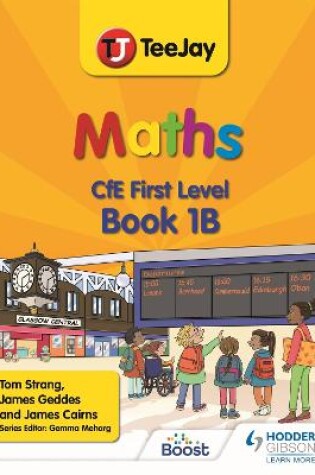 Cover of TeeJay Maths CfE First Level Book 1B Second Edition