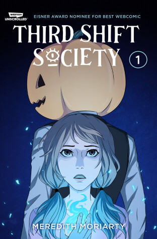 Book cover for Third Shift Society Volume One