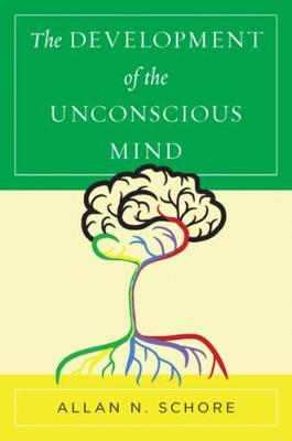 Cover of The Development of the Unconscious Mind