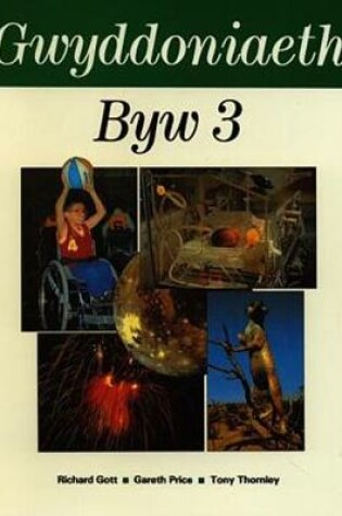 Cover of Gwyddoniaeth Byw 3