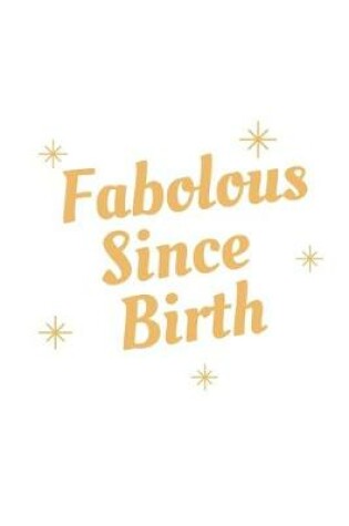 Cover of Fabolous Since Birth