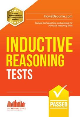 Cover of Inductive Reasoning Tests: 100s of Sample Test Questions and Detailed Explanations (How2Become)