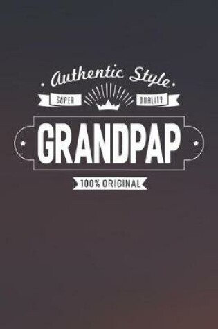 Cover of Authentic Style Super Quality Grandpap 100% Original