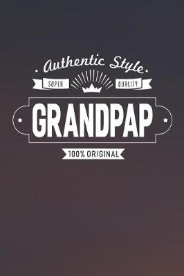 Book cover for Authentic Style Super Quality Grandpap 100% Original