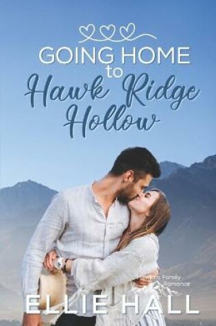 Cover of Going Home to Hawk Ridge Hollow