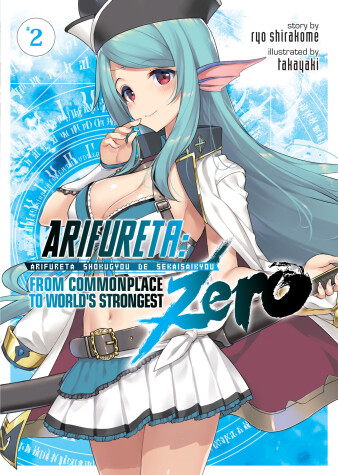 Book cover for Arifureta: From Commonplace to World's Strongest ZERO (Light Novel) Vol. 2