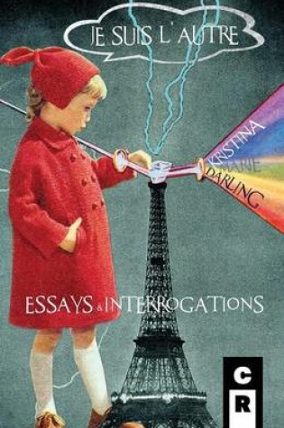 Cover of Je Suis l'Autre: Essays & Interrogations