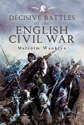 Book cover for Decisive Battles of the English Civil War