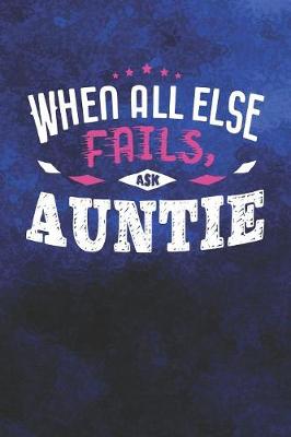 Book cover for When All Else Fails Ask Auntie