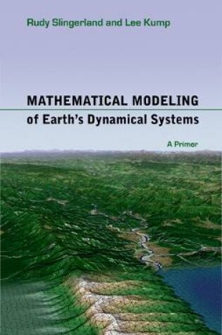 Cover of Mathematical Modeling of Earth's Dynamical Systems