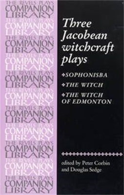 Cover of Three Jacobean Witchcraft Plays