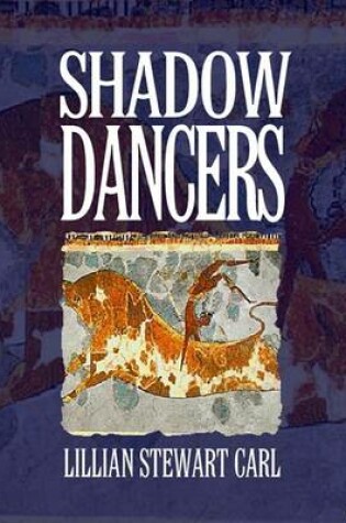 Cover of Shadow Dancers [Book 3 of the Sabazel Series]
