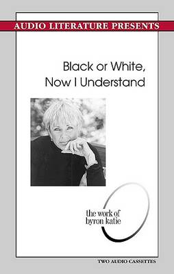Book cover for Black or White, Now I Understand