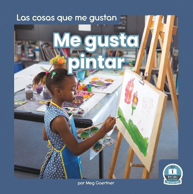 Book cover for Me gusta pintar (I Like to Paint)