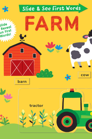 Cover of Slide and See First Words: Farm