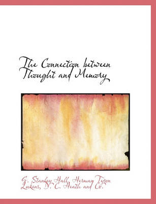 Book cover for The Connection Between Thought and Memory